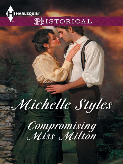Title details for Compromising Miss Milton by Michelle Styles - Wait list